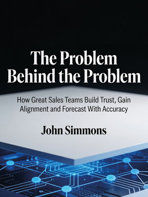 cover image of The Problem Behind the Problem